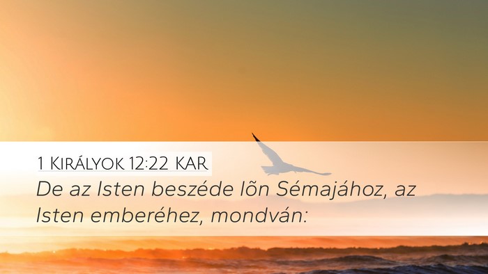 1 Királyok 12:22 KAR Bible Verse Image