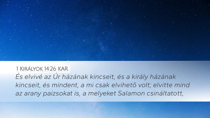 1 Királyok 14:26 KAR Bible Verse Image