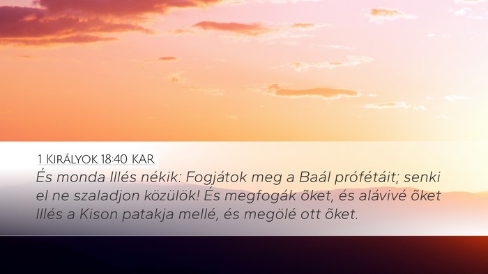 1 Királyok 18:40 KAR Bible Verse Image