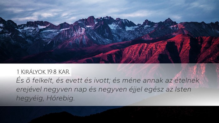 1 Királyok 19:8 KAR Bible Verse Image