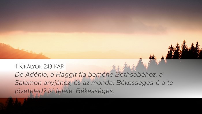 1 Királyok 2:13 KAR Bible Verse Image