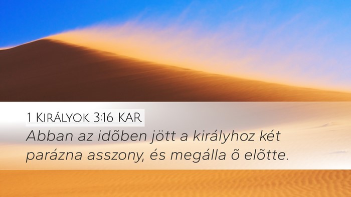 1 Királyok 3:16 KAR Bible Verse Image