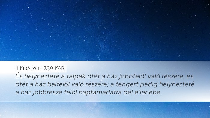 1 Királyok 7:39 KAR Bible Verse Image