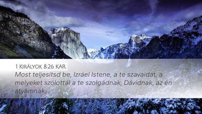 1 Királyok 8:26 KAR Bible Verse Image