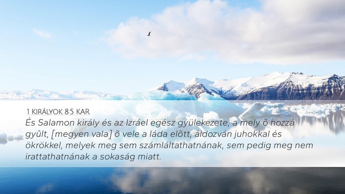 1 Királyok 8:5 KAR Bible Verse Image