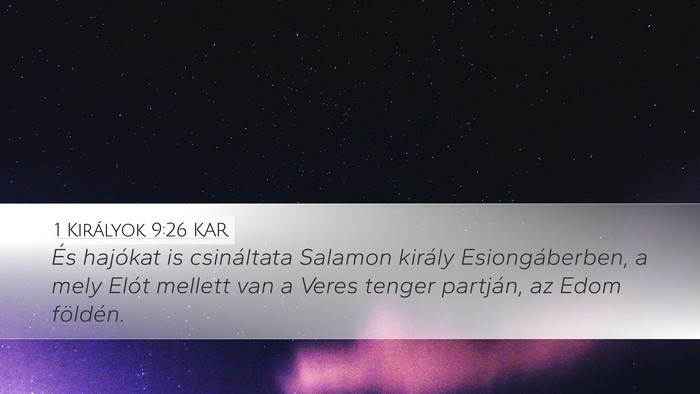 1 Királyok 9:26 KAR Bible Verse Image