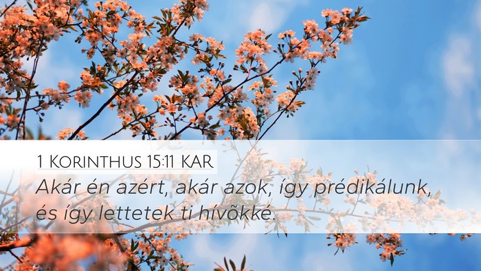 1 Korinthus 15:11 KAR Bible Verse Image