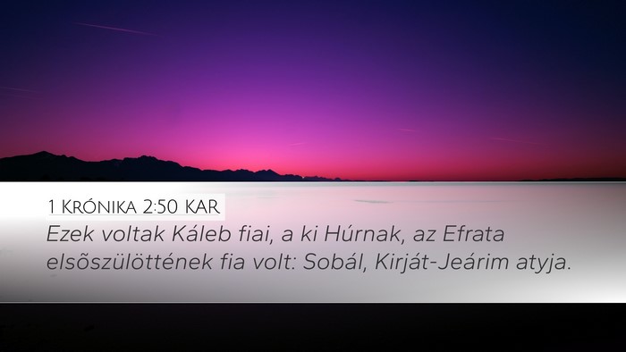 1 Krónika 2:50 KAR Bible Verse Image