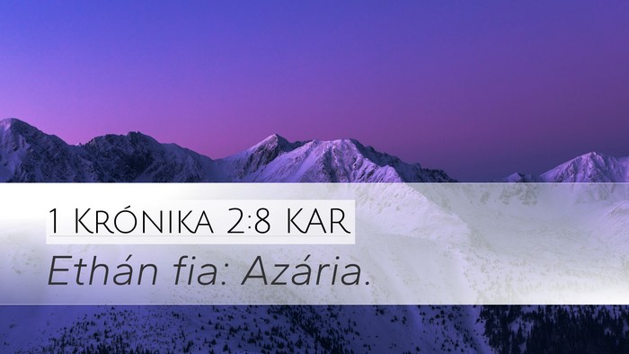 1 Krónika 2:8 KAR Desktop Wallpaper - Ethán fia: - Desktop Bible Verse Wallpaper