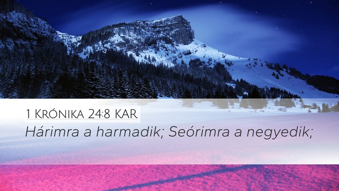 1 Krónika 24:8 KAR Bible Verse Image
