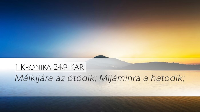 1 Krónika 24:9 KAR Bible Verse Image