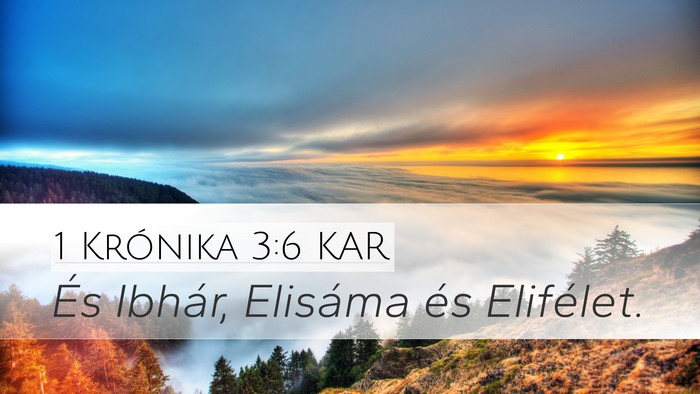 1 Krónika 3:6 KAR Bible Verse Image