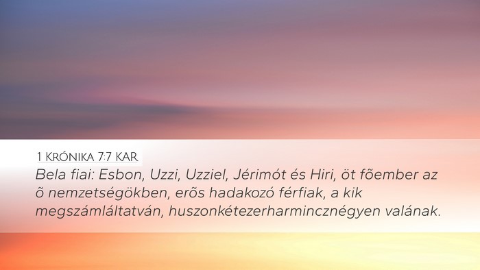 1 Krónika 7:7 KAR Desktop Wallpaper - Bela fiai: Esbon, Uzzi, Uzziel, Jérimót és - Desktop Bible Verse Wallpaper