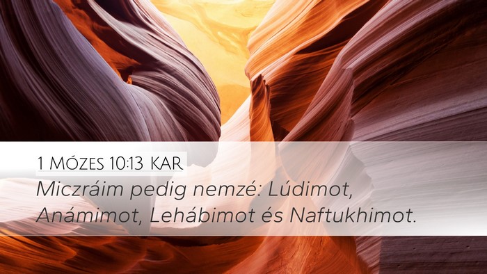 1 Mózes 10:13 KAR Bible Verse Image