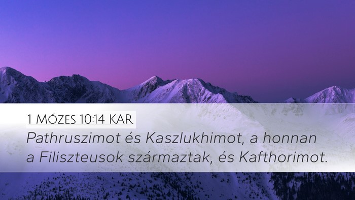 1 Mózes 10:14 KAR Bible Verse Image