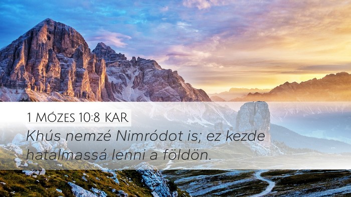 1 Mózes 10:8 KAR Bible Verse Image