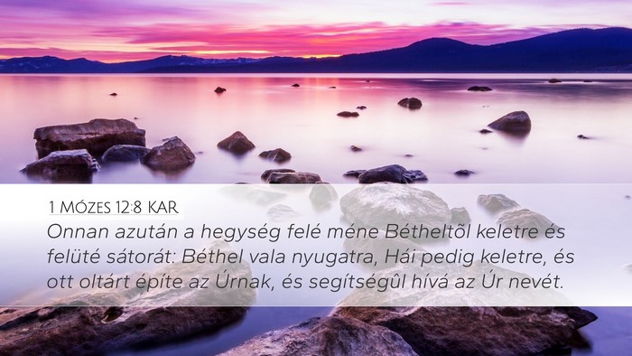 1 Mózes 12:8 KAR Bible Verse Image