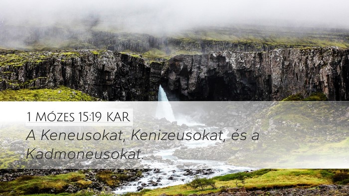 1 Mózes 15:19 KAR Bible Verse Image
