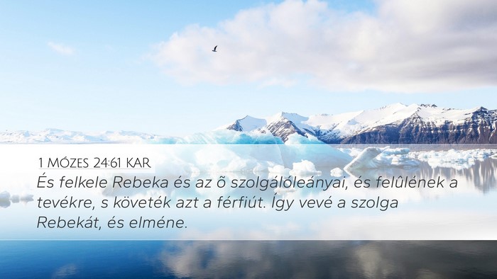 1 Mózes 24:61 KAR Bible Verse Image