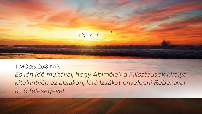 1 Mózes 26:8 KAR Bible Verse Image