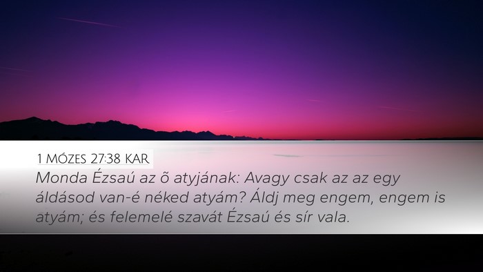 1 Mózes 27:38 KAR Bible Verse Image