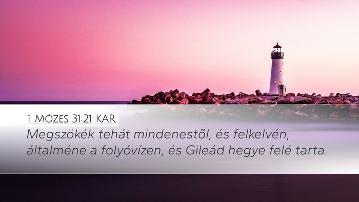 1 Mózes 31:21 KAR Bible Verse Image