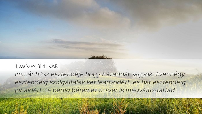 1 Mózes 31:41 KAR Bible Verse Image