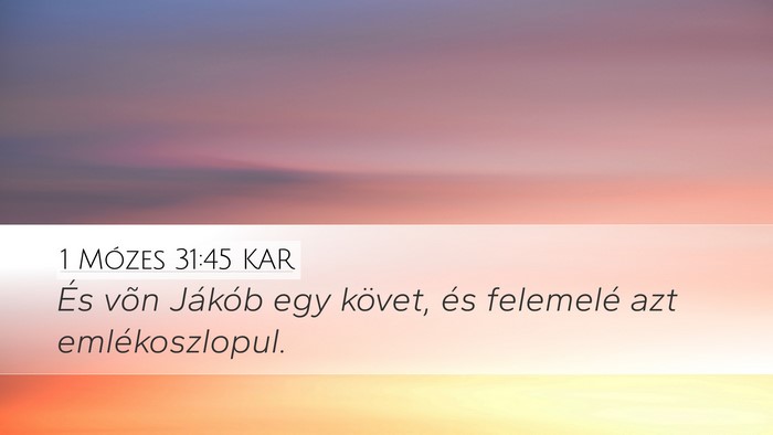1 Mózes 31:45 KAR Bible Verse Image