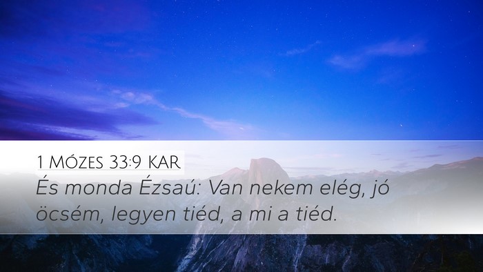 1 Mózes 33:9 KAR Bible Verse Image