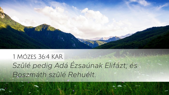 1 Mózes 36:4 KAR Bible Verse Image