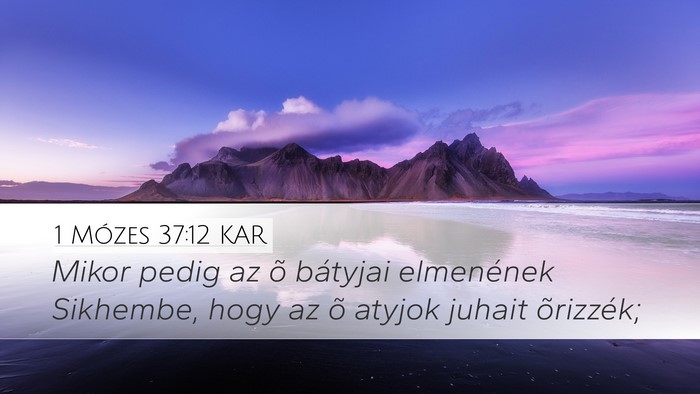 1 Mózes 37:12 KAR Bible Verse Image