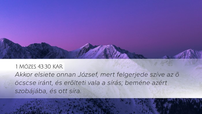 1 Mózes 43:30 KAR Bible Verse Image