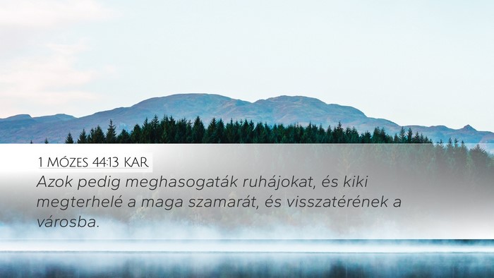 1 Mózes 44:13 KAR Bible Verse Image