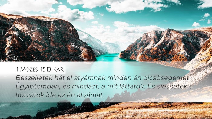 1 Mózes 45:13 KAR Bible Verse Image