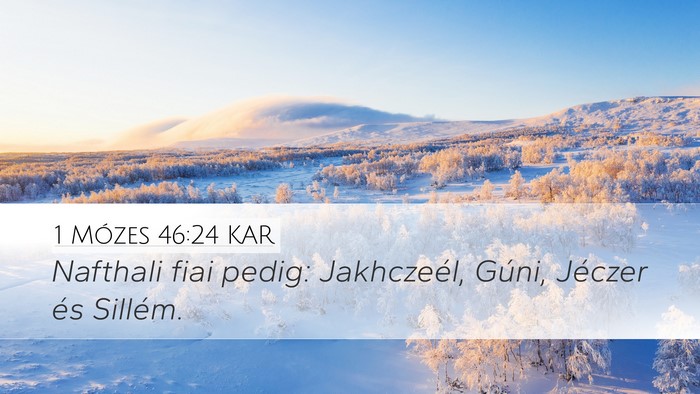 1 Mózes 46:24 KAR Bible Verse Image