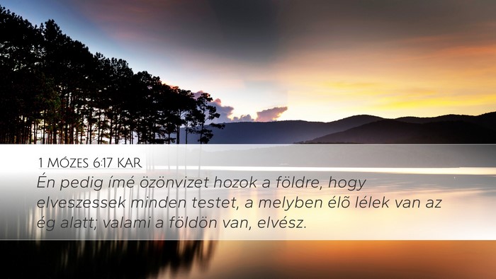 1 Mózes 6:17 KAR Bible Verse Image