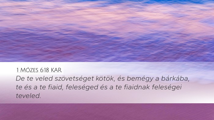 1 Mózes 6:18 KAR Bible Verse Image
