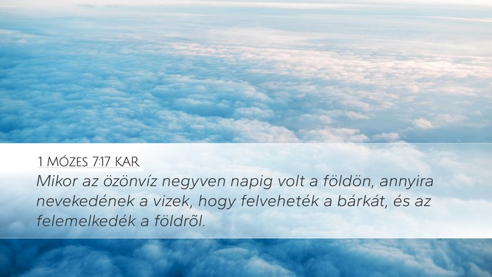 1 Mózes 7:17 KAR Bible Verse Image