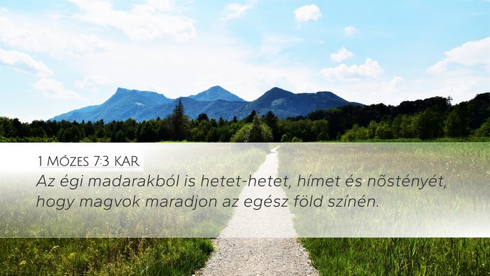 1 Mózes 7:3 KAR Desktop Wallpaper - Az égi madarakból is hetet-hetet, hímet és - Desktop Bible Verse Wallpaper