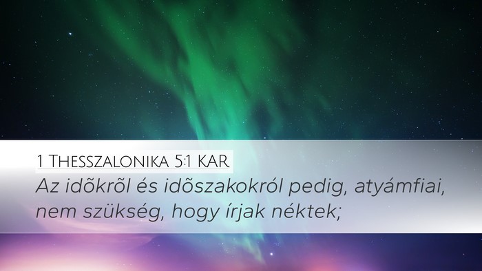 1 Thesszalonika 5:1 KAR Bible Verse Image