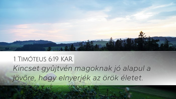 1 Timóteus 6:19 KAR Bible Verse Image