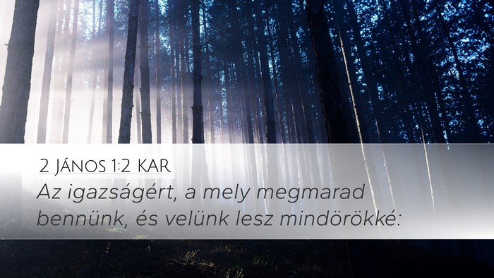 2 János 1:2 KAR Bible Verse Image