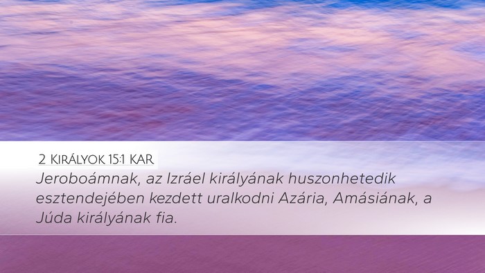 2 Királyok 15:1 KAR Bible Verse Image