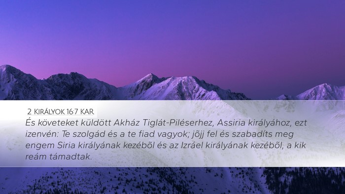 2 Királyok 16:7 KAR Bible Verse Image