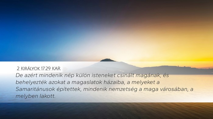 2 Királyok 17:29 KAR Bible Verse Image