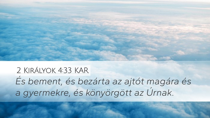 2 Királyok 4:33 KAR Bible Verse Image