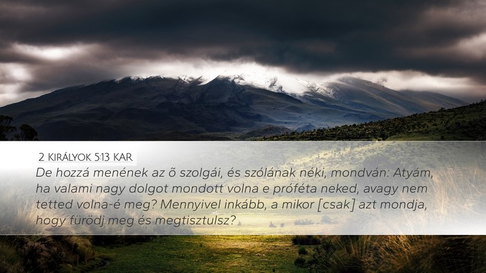 2 Királyok 5:13 KAR Bible Verse Image