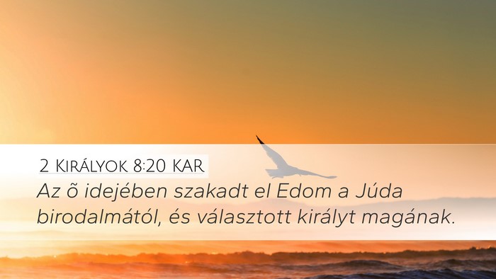 2 Királyok 8:20 KAR Bible Verse Image