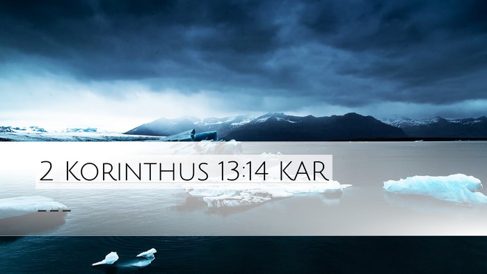 2 Korinthus 13:14 KAR Bible Verse Image