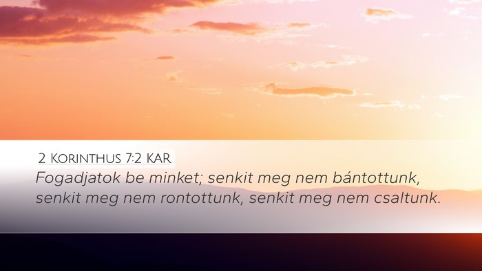 2 Korinthus 7:2 KAR Bible Verse Image